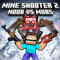 Mine Shooter 2: Noob Vs Mobs